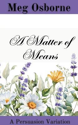 A Matter of Means - Meg Osborne - cover