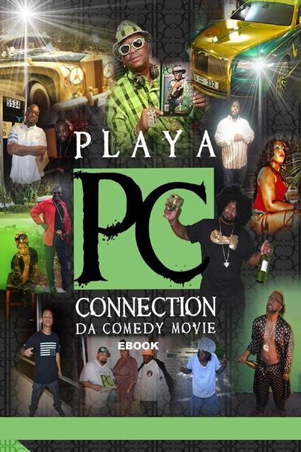 Playa Connection Da Comedy Movie E-book