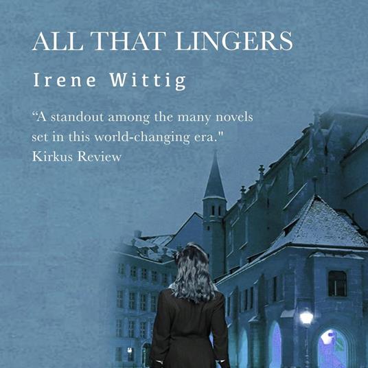 All That Lingers - Irene Wittig - ebook
