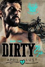 Dirty as Sin (Book 2)