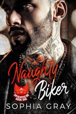 Naughty Biker (Book 1)