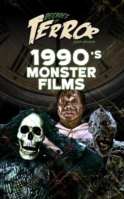 Decades of Terror 2019: 1990's Monster Films