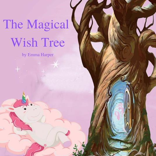 The Magical Wish Tree - Emma Harper - ebook