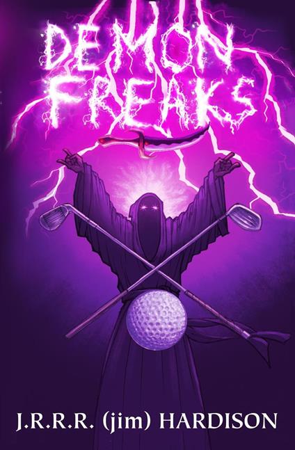 Demon Freaks - J.R.R.R. (Jim) Hardison - ebook