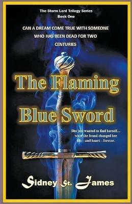 The Flaming Blue Sword - Sidney St James - cover