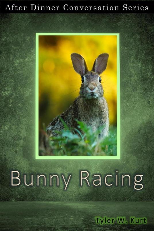 Bunny Racing - Tyler W. Kurt - ebook