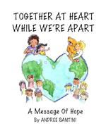 Together at Heart While We're Apart: A Message of Hope