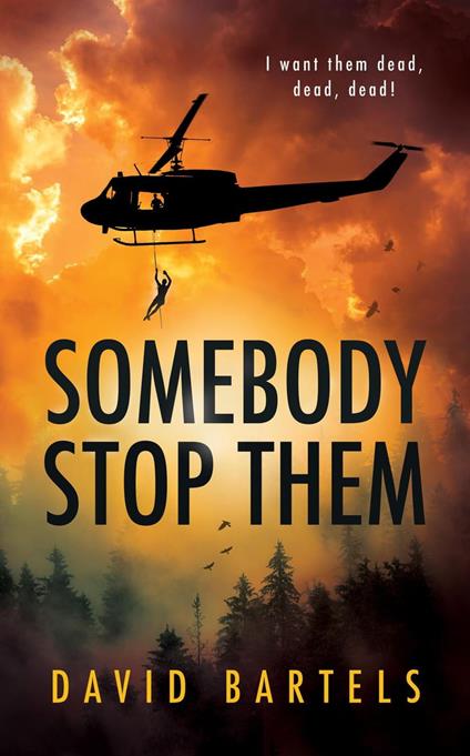 Somebody Stop Them - David Bartels - ebook