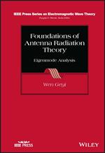 Foundations of Antenna Radiation Theory