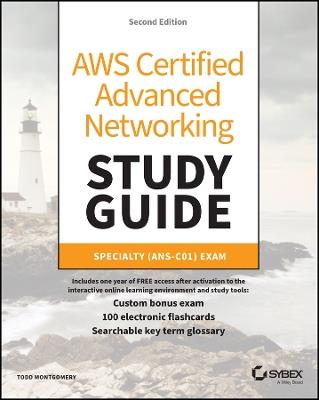 AWS Certified Advanced Networking Study Guide: Specialty (ANS-C01) Exam - Todd Montgomery - cover