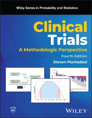 Clinical Trials: A Methodologic Perspective - Steven Piantadosi - cover