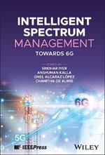 Intelligent Spectrum Management: Towards 6G