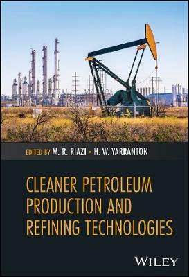 Cleaner Petroleum Production and Refining Technologies - cover