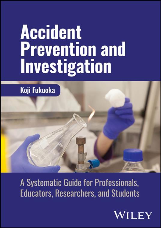 Accident Prevention and Investigation