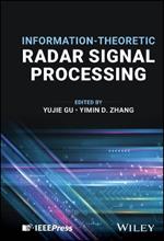 Information-Theoretic Radar Signal Processing