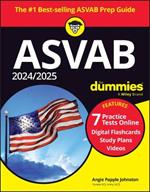 2024/2025 ASVAB For Dummies: Book + 7 Practice Tests + Flashcards + Videos Online