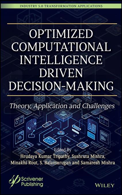 Optimized Computational Intelligence Driven Decision-Making