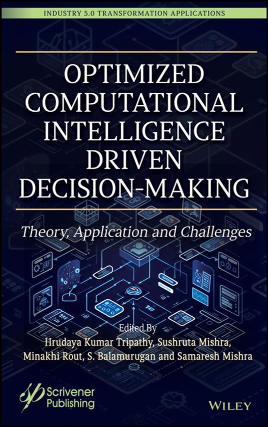 Optimized Computational Intelligence Driven Decision-Making