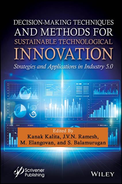 Decision-Making Techniques and Methods for Sustainable Technological Innovation