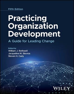 Practicing Organization Development: A Guide for Leading Change - cover