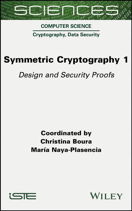 Symmetric Cryptography, Volume 1