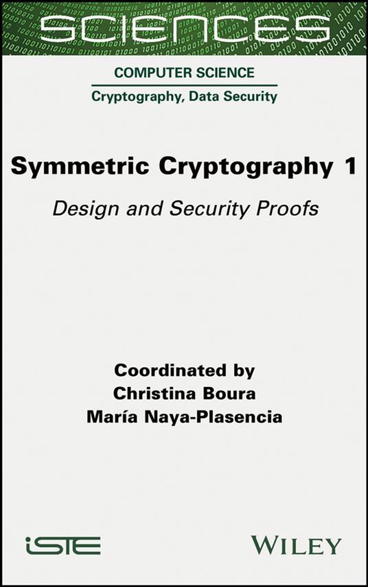 Symmetric Cryptography, Volume 1