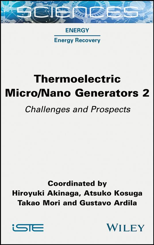 Thermoelectric Micro / Nano Generators, Volume 2