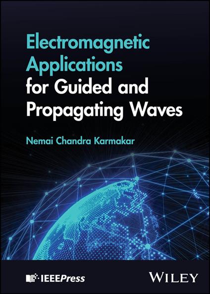 Electromagnetic Applications for Guided and Propagating Waves