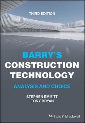 Barry's Construction Technology: Analysis and Choice - Stephen Emmitt,Tony Bryan - cover