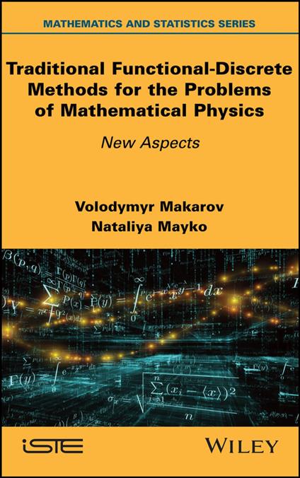 Traditional Functional-Discrete Methods for the Problems of Mathematical Physics