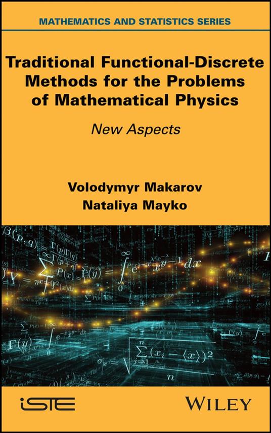Traditional Functional-Discrete Methods for the Problems of Mathematical Physics