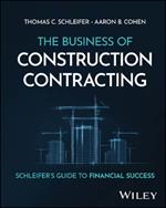 The Business of Construction Contracting: Schleifer's Guide to Financial Success