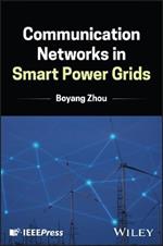 Communication Networks in Smart Power Grids