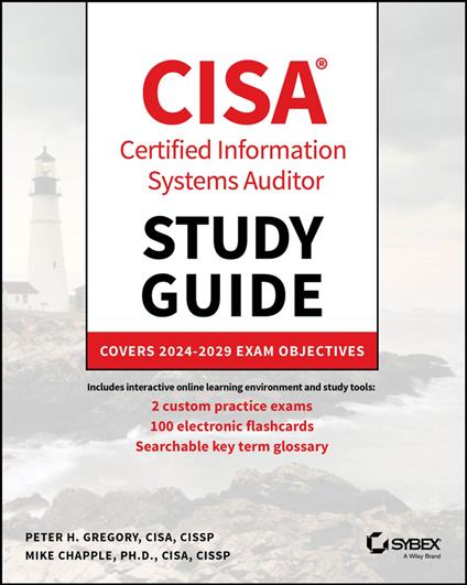 CISA Certified Information Systems Auditor Study Guide