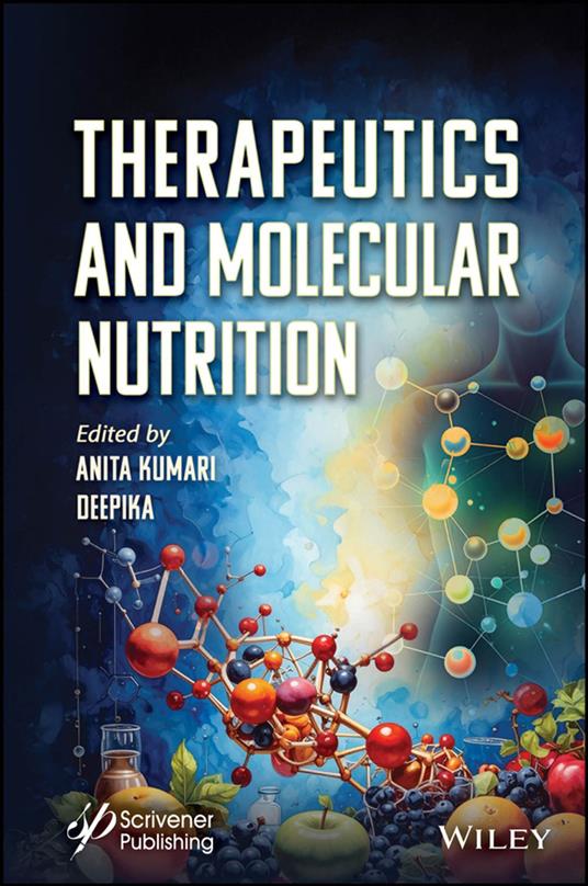 Therapeutics and Molecular Nutrition