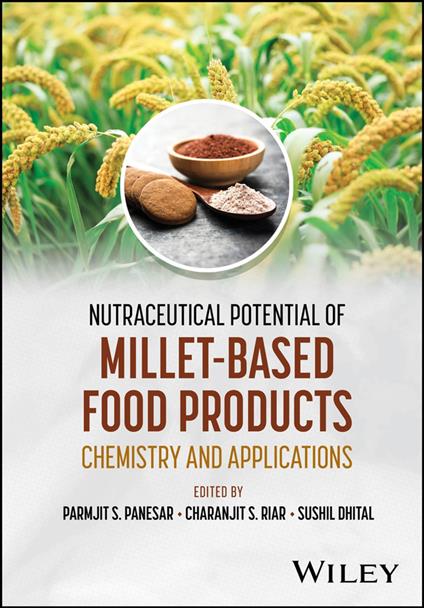 Nutraceutical Potential of Millet-Based Food Products