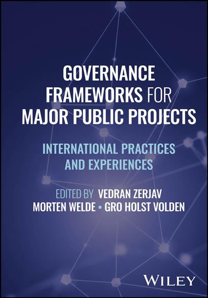 Governance Frameworks for Major Public Projects