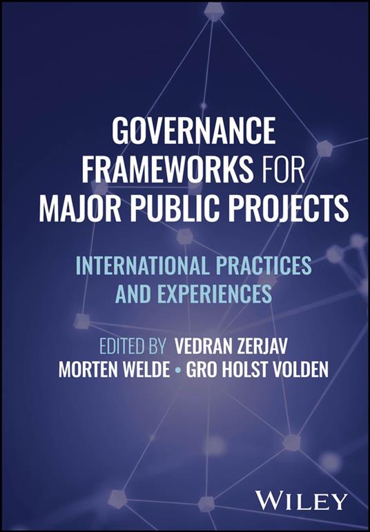 Governance Frameworks for Major Public Projects