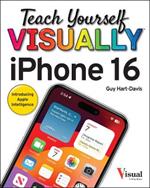 Teach Yourself VISUALLY iPhone 16