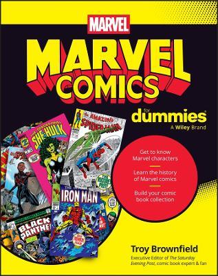 Marvel Comics For Dummies - Troy Brownfield - cover
