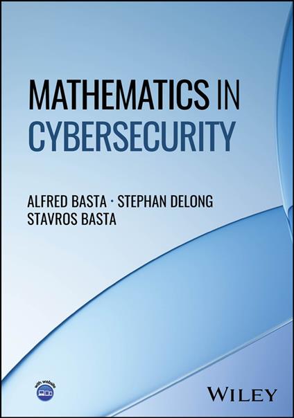 Mathematics in Cybersecurity