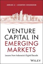 Venture Capital in Emerging Markets: Lessons from Indonesia’s Digital Decade