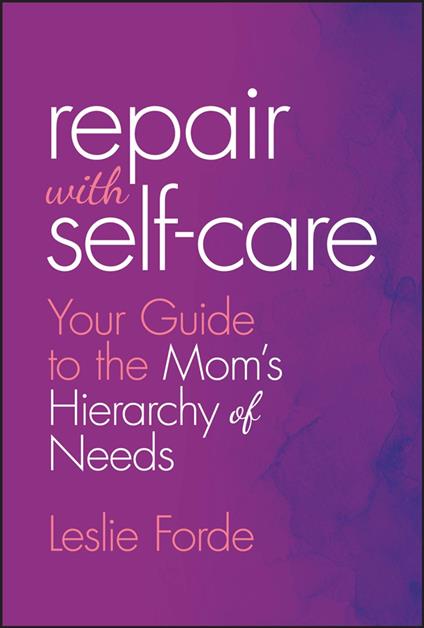 Repair with Self-Care