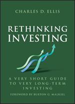 Rethinking Investing: A Very Short Guide to Very Long-Term Investing