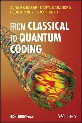 From Classical to Quantum Coding - Zunaira Babar,Daryus Chandra,Soon Xin Ng - cover