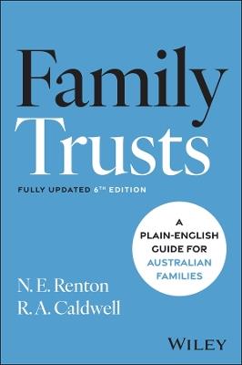 Family Trusts: A Plain-English Guide for Australian Families - N. E. Renton,R. A. Caldwell - cover