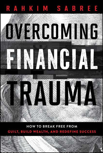 Overcoming Financial Trauma