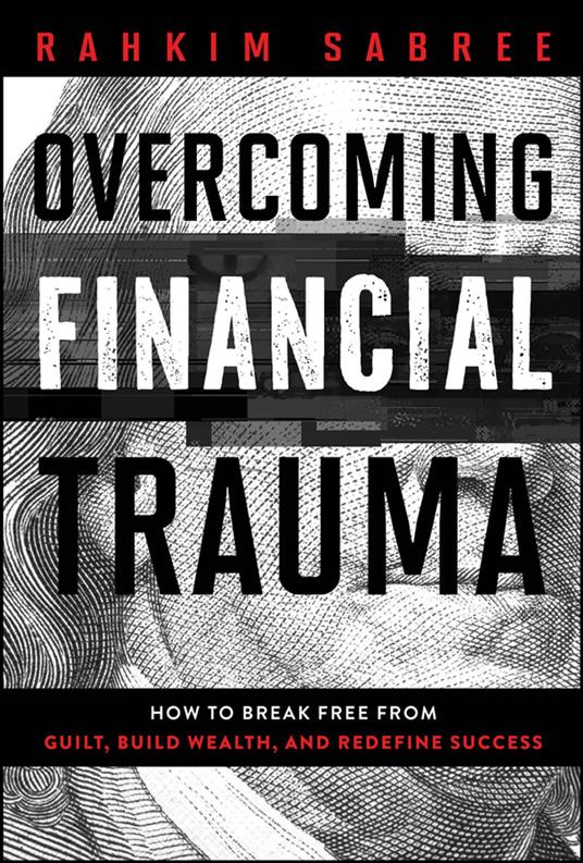 Overcoming Financial Trauma