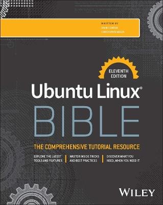 Ubuntu Linux Bible - David Clinton,Christopher Negus - cover
