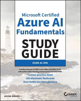MC Microsoft Certified Azure AI Fundamentals Study Guide: Exam AI-900 - Adora Nwodo - cover